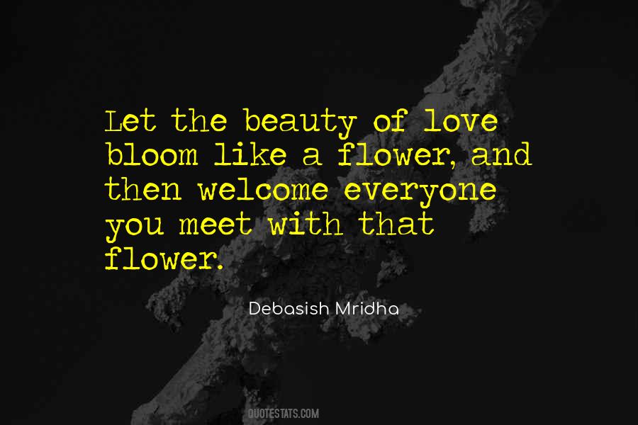 You Are Like A Flower Quotes #125337