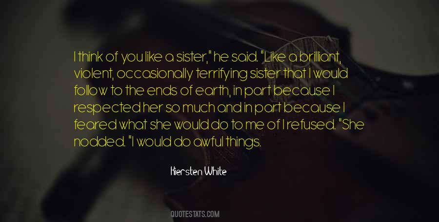 You Are Like A Sister Quotes #123439