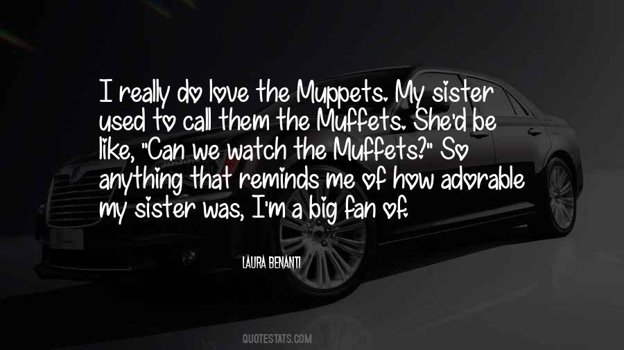 You Are Like A Sister Quotes #62398