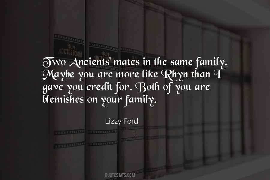 You Are Like Family Quotes #1478034