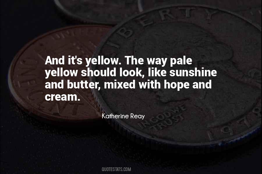 You Are Like Sunshine Quotes #114715