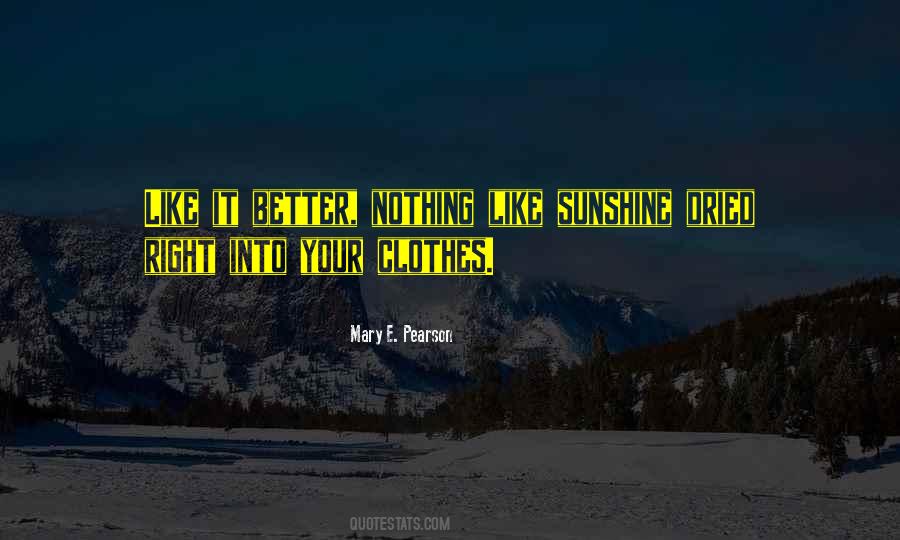 You Are Like Sunshine Quotes #178654