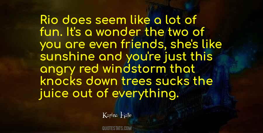 You Are Like Sunshine Quotes #232074