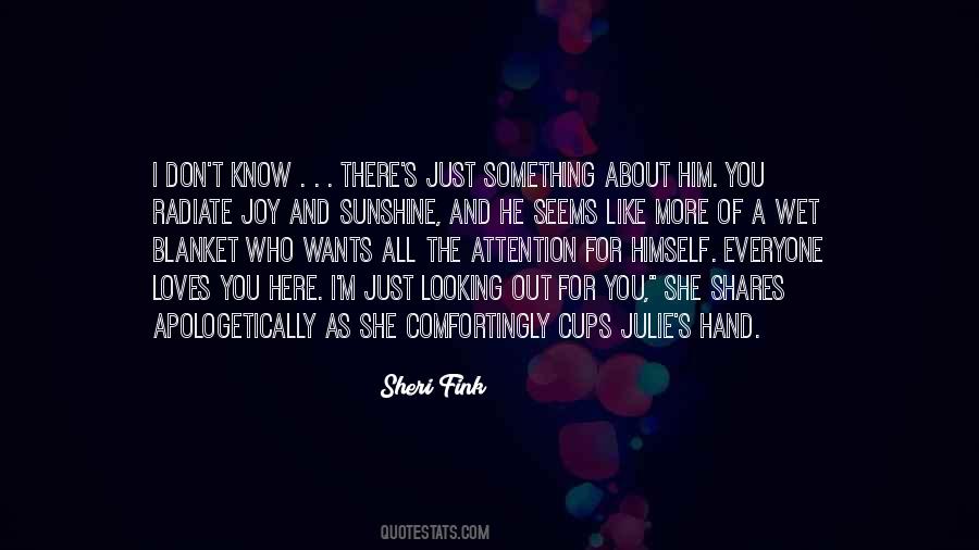 You Are Like Sunshine Quotes #7721