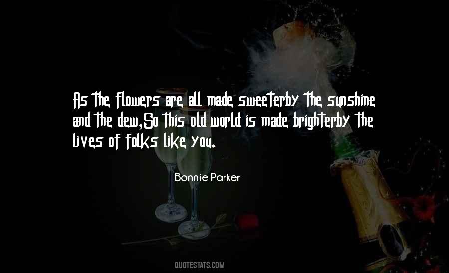 You Are Like Sunshine Quotes #778005