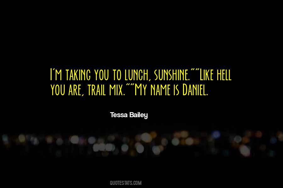 You Are Like Sunshine Quotes #821560