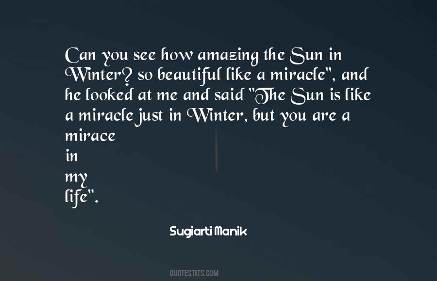 You Are Like The Sun Quotes #1067342