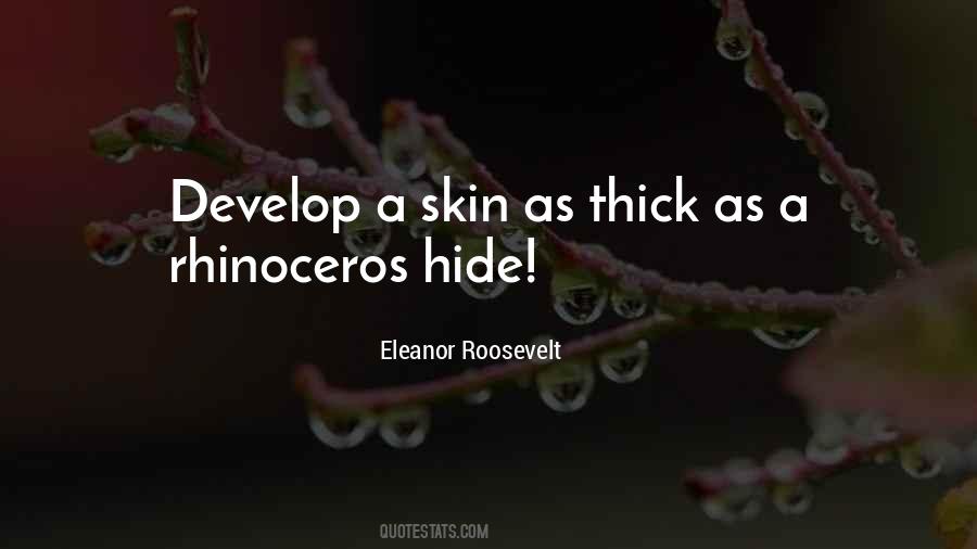 Quotes About Thick Skin #393583