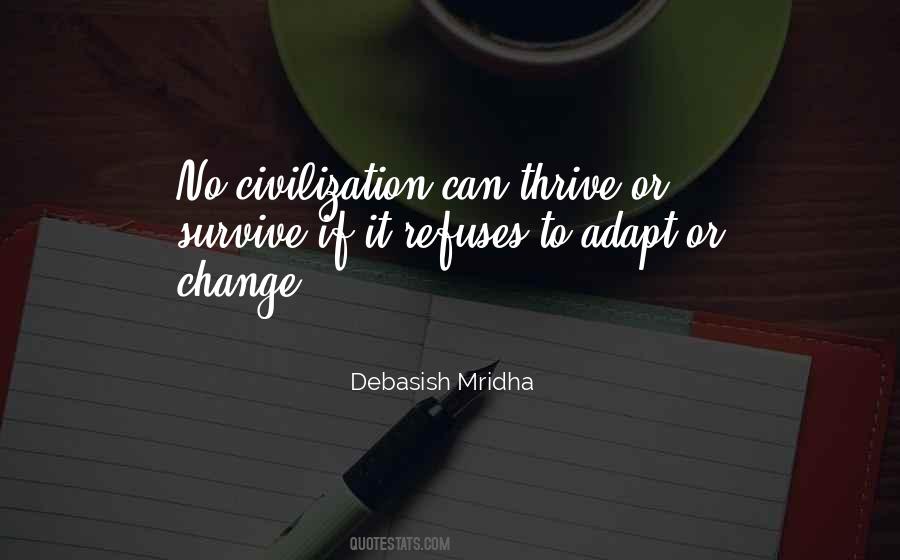 Quotes About Change To Survive #1729846