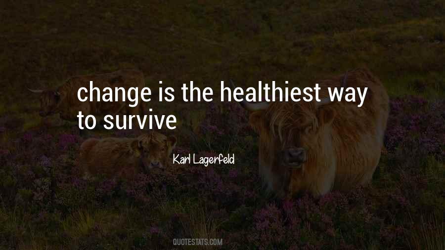 Quotes About Change To Survive #896846