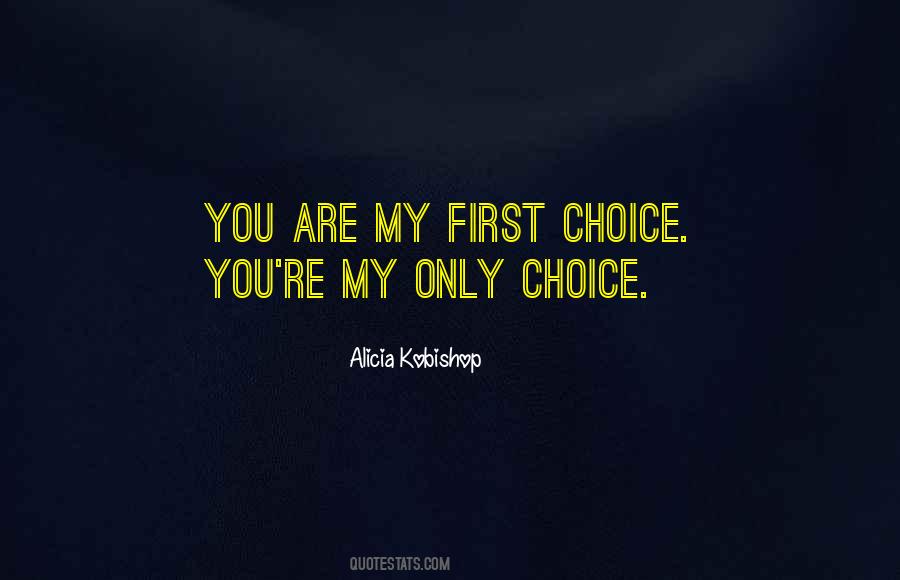 You Are My First Love Quotes #413205