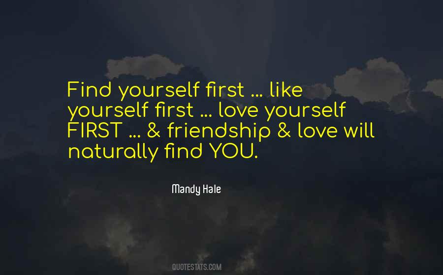 You Are My First Love Quotes #5719