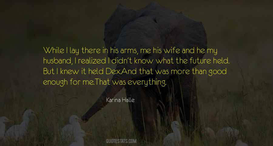 You Are My Future Wife Quotes #608784 You Are My Future Wife Quotes #608784