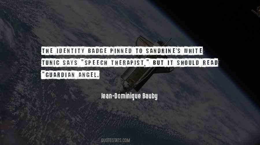 You Are My Guardian Angel Quotes #109730