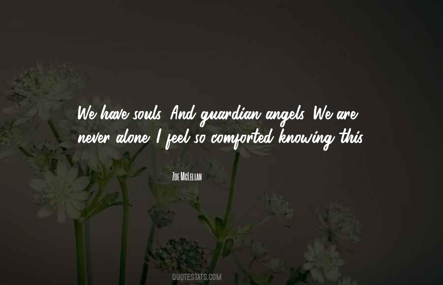 You Are My Guardian Angel Quotes #175112