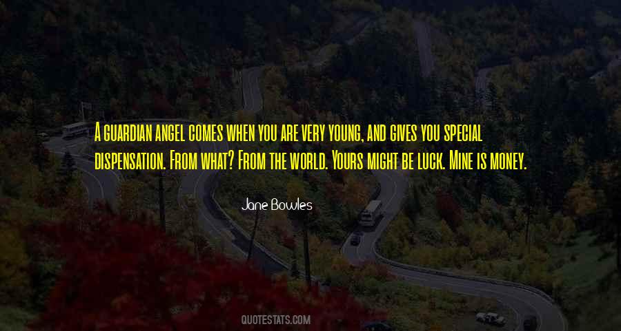 You Are My Guardian Angel Quotes #275021