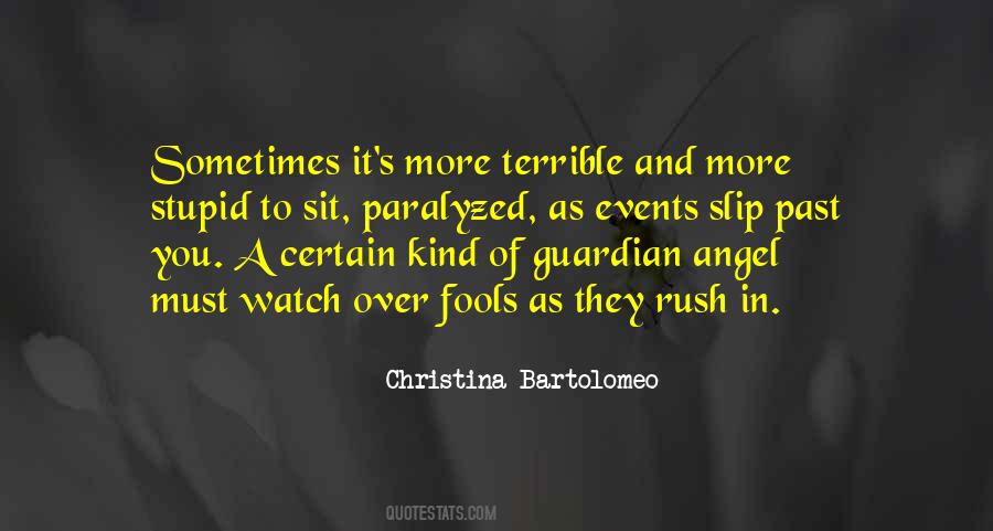 You Are My Guardian Angel Quotes #393023