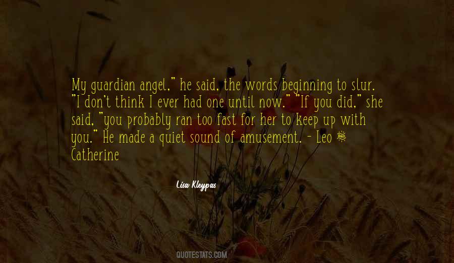 You Are My Guardian Angel Quotes #75965