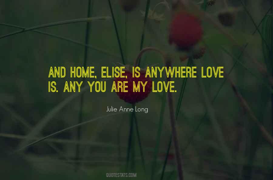 You Are My Home Quotes #427700