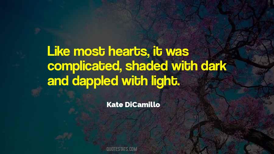 You Are My Light In The Dark Quotes #13855