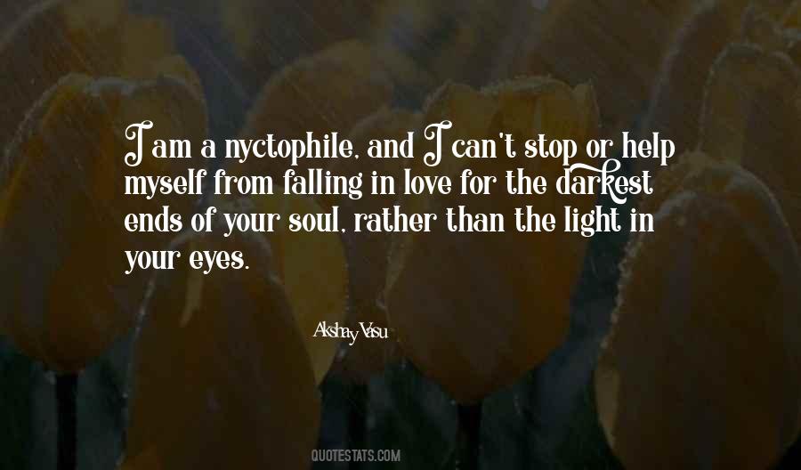 You Are My Light In The Dark Quotes #7618