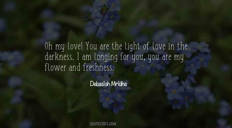 You Are My Light Love Quotes #1090091