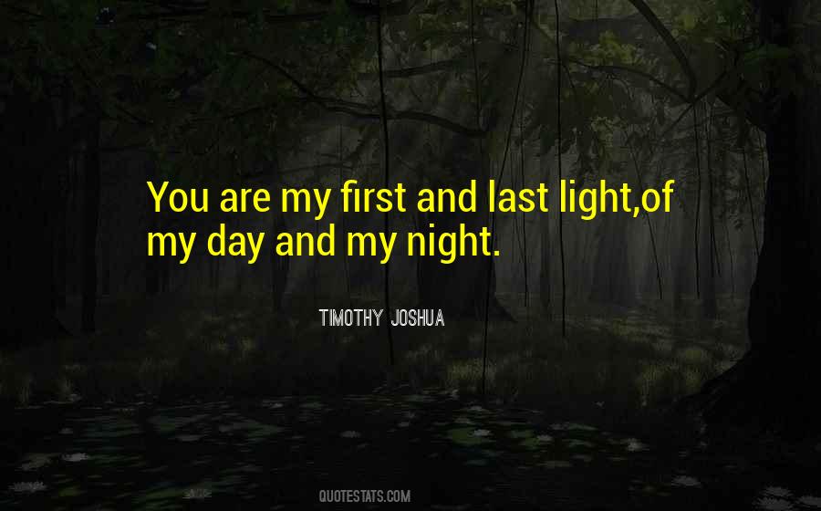 You Are My Light Love Quotes #1718326