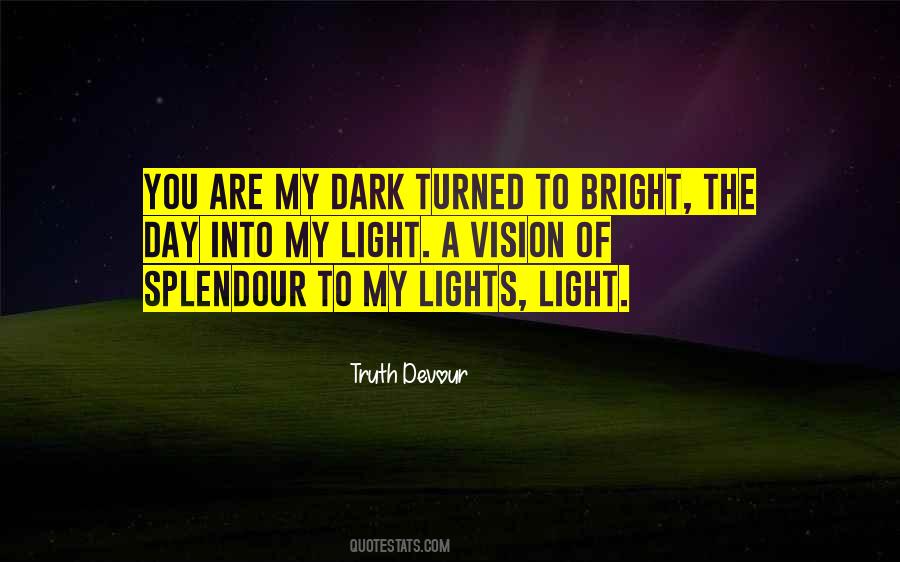 You Are My Light Love Quotes #563596