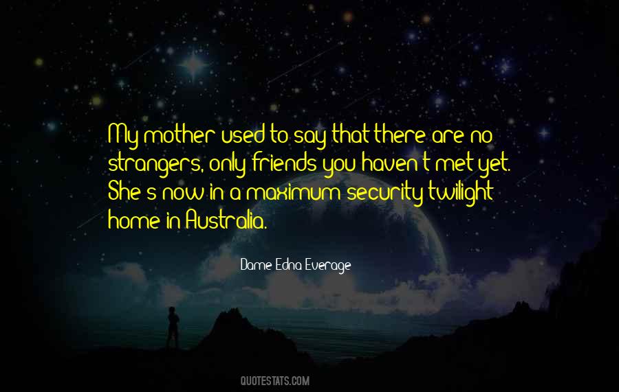 You Are My Mother Quotes #151119