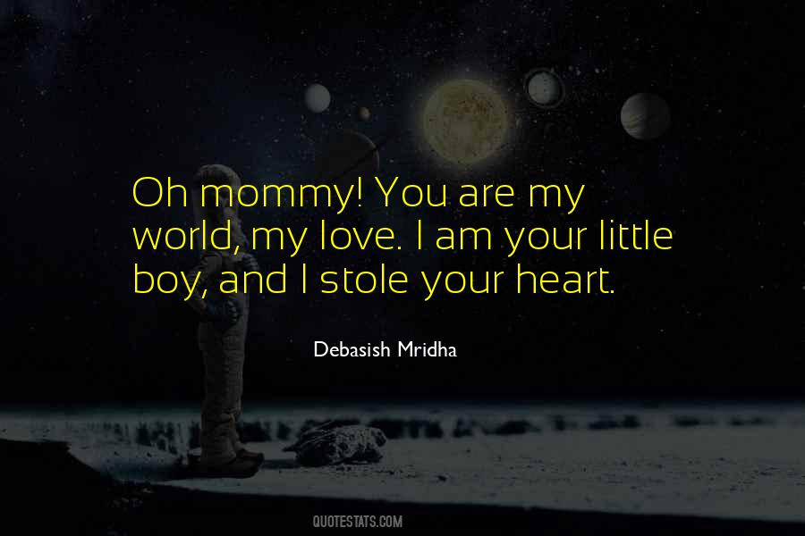 You Are My Mother Quotes #538241