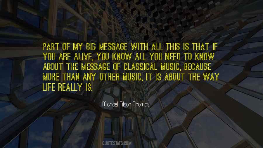 You Are My Music Quotes #532824