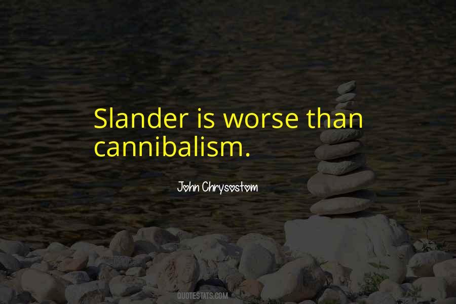Quotes About Slander #456800