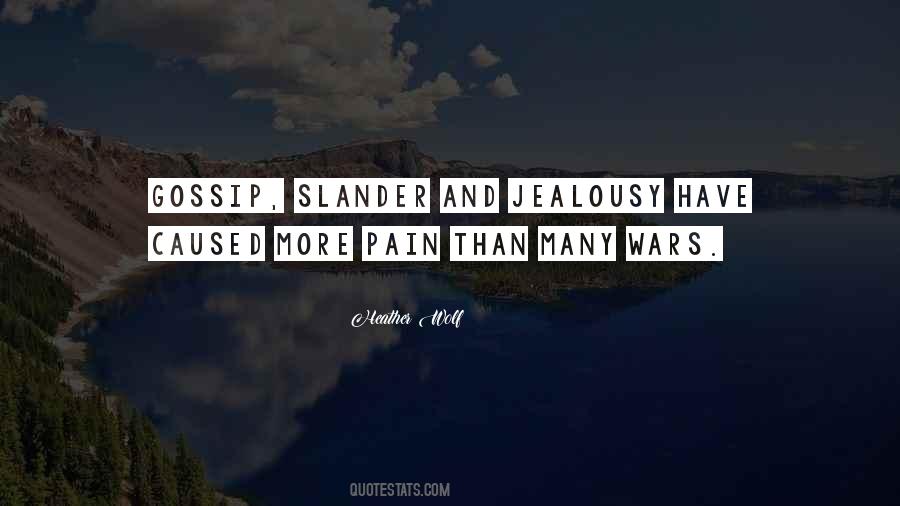 Quotes About Slander #568145