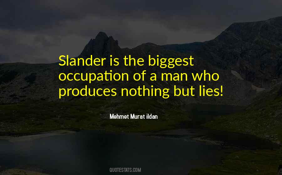 Quotes About Slander #628486