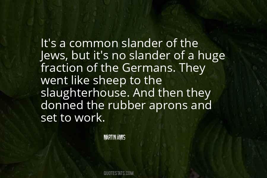 Quotes About Slander #726185