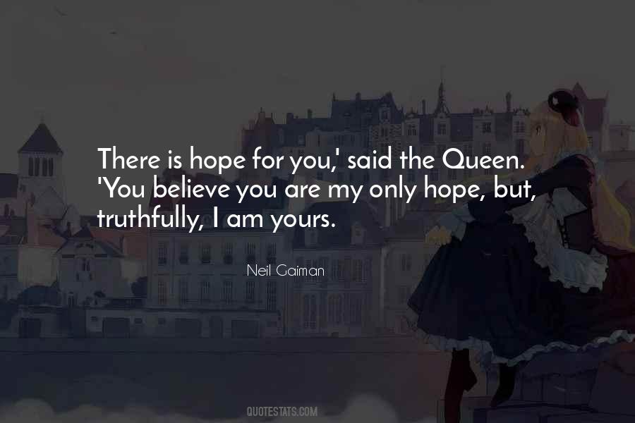 You Are My Queen Quotes #1092149