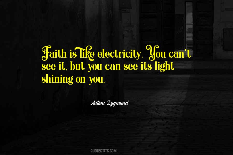 You Are My Shining Light Quotes #167341