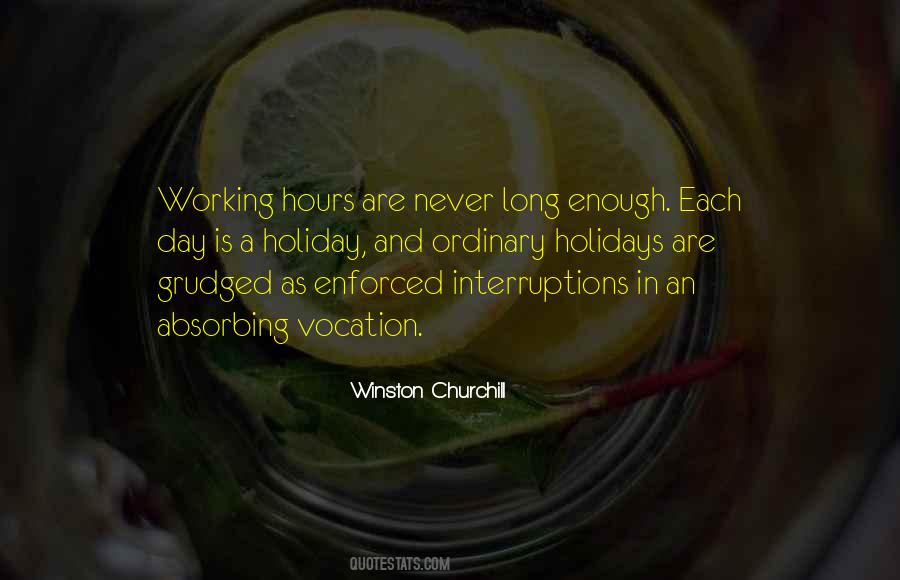 Quotes About Working Hours #1563433