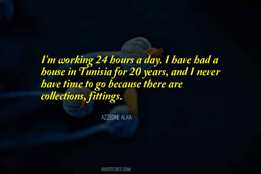 Quotes About Working Hours #337463