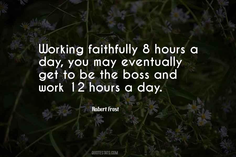 Quotes About Working Hours #500576