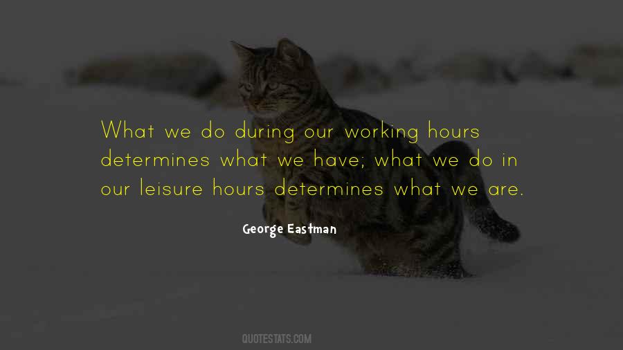 Quotes About Working Hours #975825