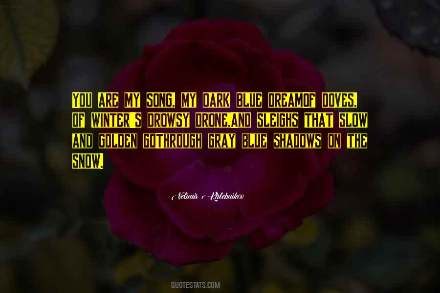 You Are My Song Quotes #1848297