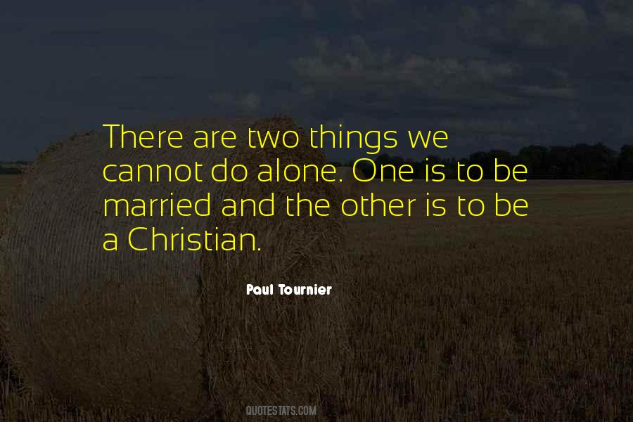 You Are Not Alone Christian Quotes #431864