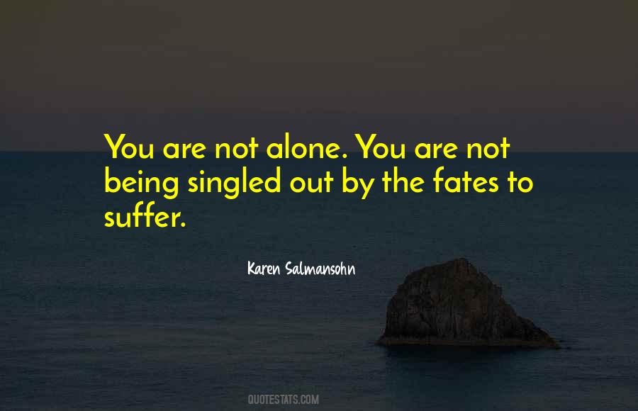 You Are Not Alone Motivational Quotes #758736