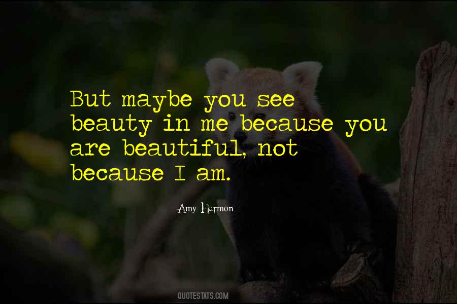 You Are Not Beautiful Quotes #840100