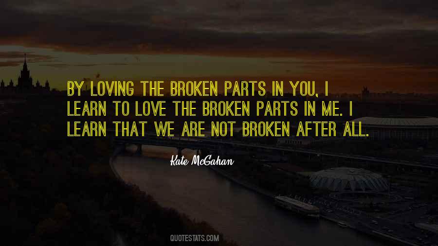 You Are Not Broken Quotes #1142891