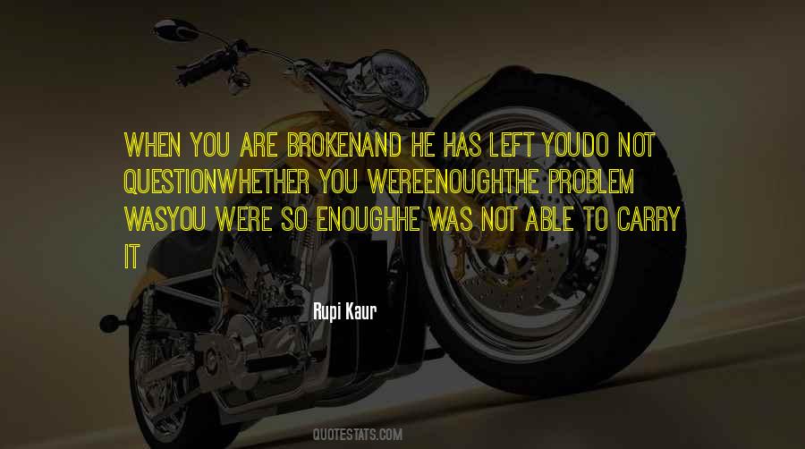 You Are Not Broken Quotes #881699