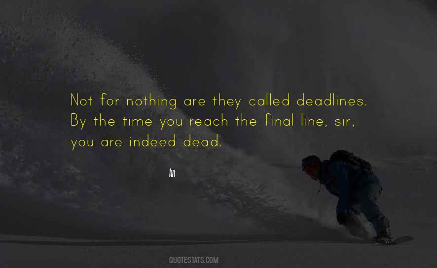 Top 100 You Are Not Dead Quotes Famous Quotes Sayings About You Are Not Dead