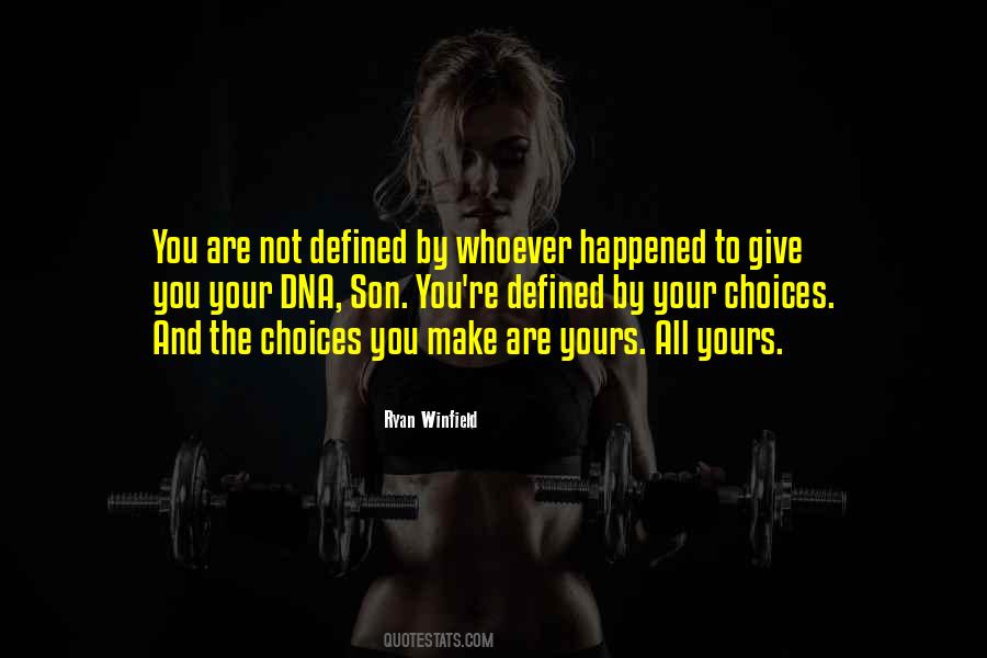 You Are Not Defined By Quotes #1744597