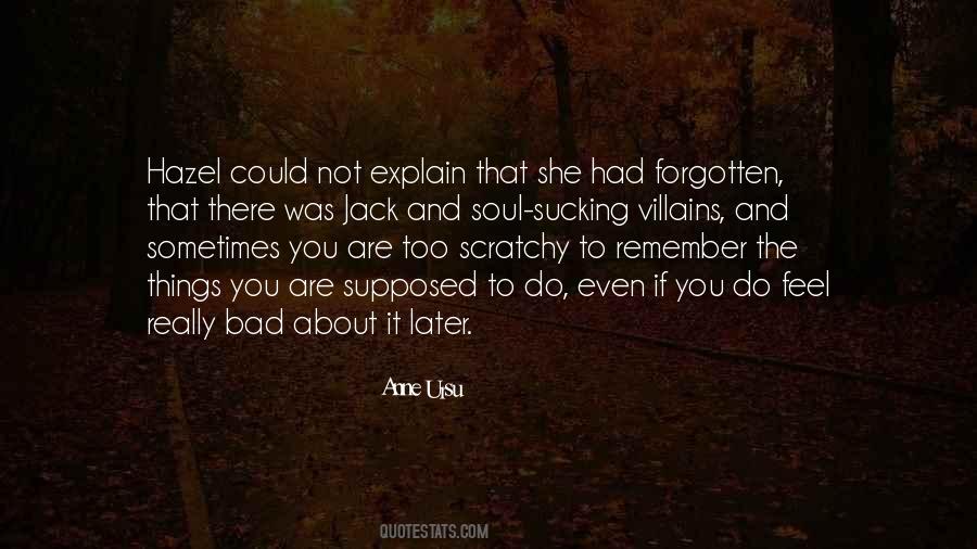 You Are Not Forgotten Quotes #1348842